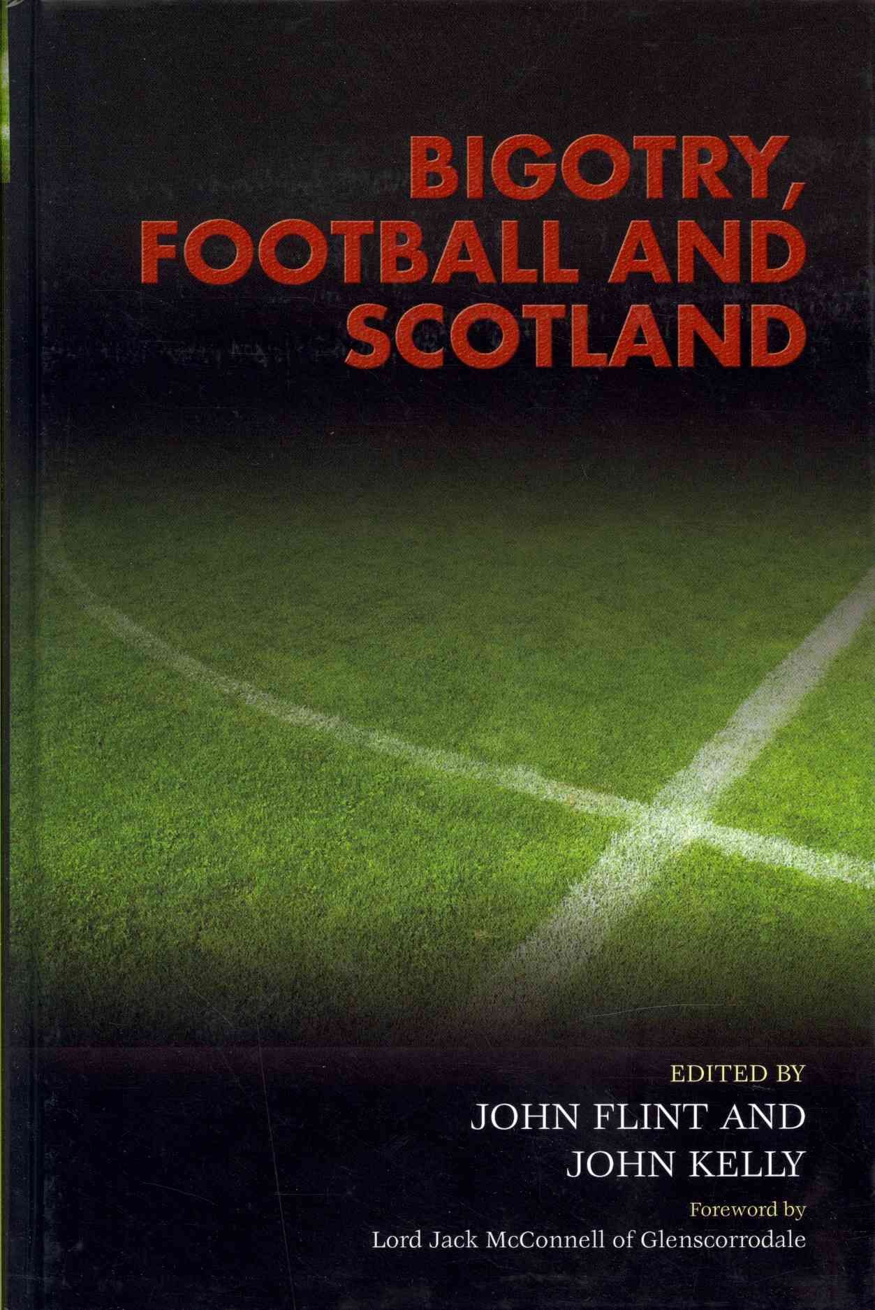 Bigotry, Football and Scotland 9780748670369 (Hardback)