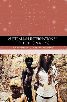 Australian International Pictures (1946-75) 9780748693061 (Hardback)