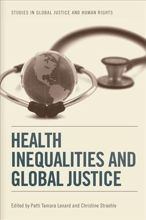 Health Inequalities and Global Justice 9780748696260 (Paperback)