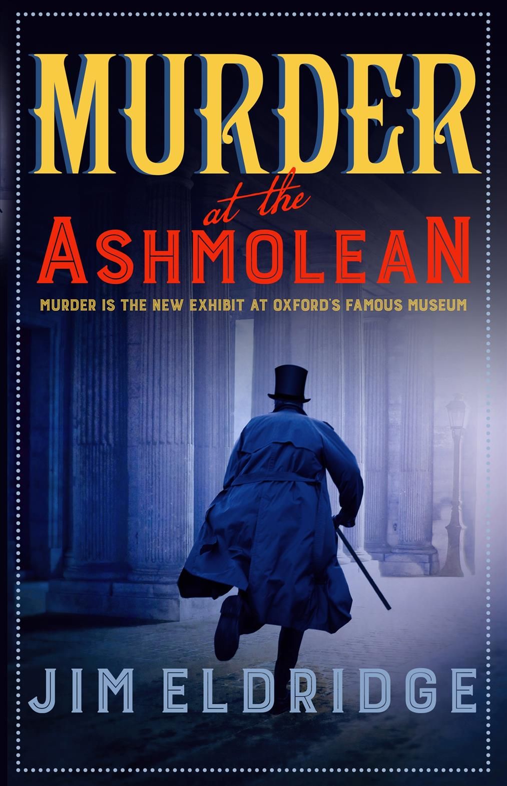 Murder at the Ashmolean By Jim Eldridge 9780749023768 (Hardback)