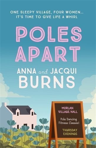 Poles Apart By Anna Burns, Jacqui Burns 9780749031909 (Paperback)