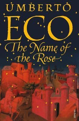 The Name of the Rose By Umberto Eco 9780749397050 (Paperback)