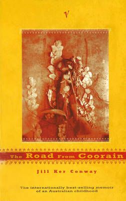 The Road from Coorain By Jill K. Conway 9780749398941 (Paperback)