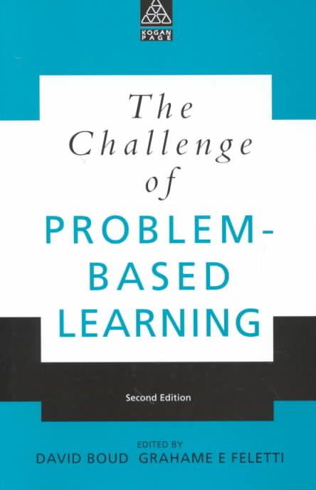 The Challenge of Problem-based Learning By Boud, David 9780749422912