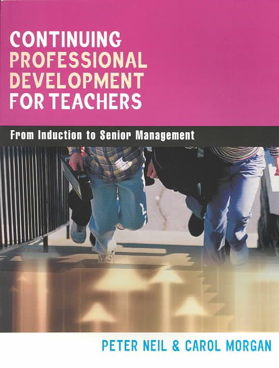 Continuing Professional Development for Teachers 9780749437411