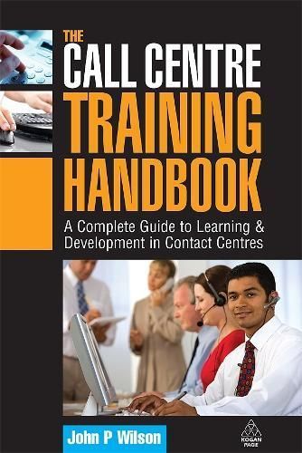 The Call Centre Training Handbook By John P. Wilson 9780749450885