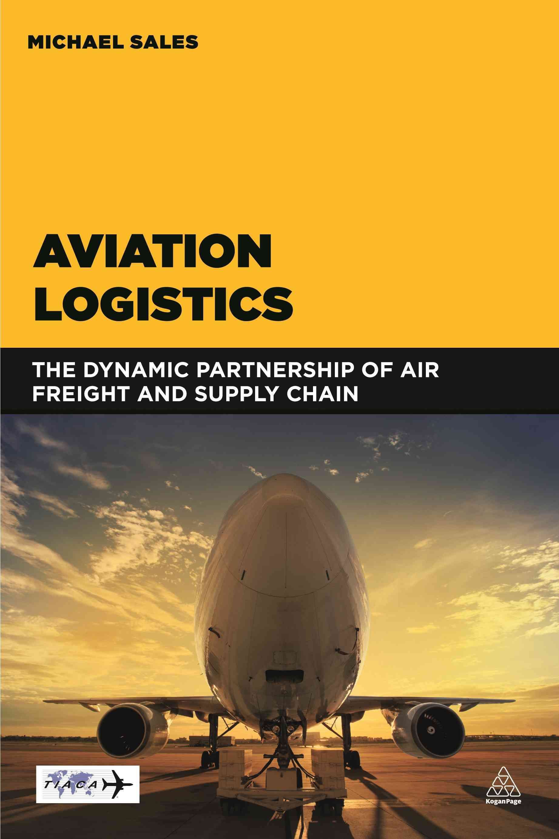 Aviation Logistics By Michael Sales 9780749472702 (Paperback)