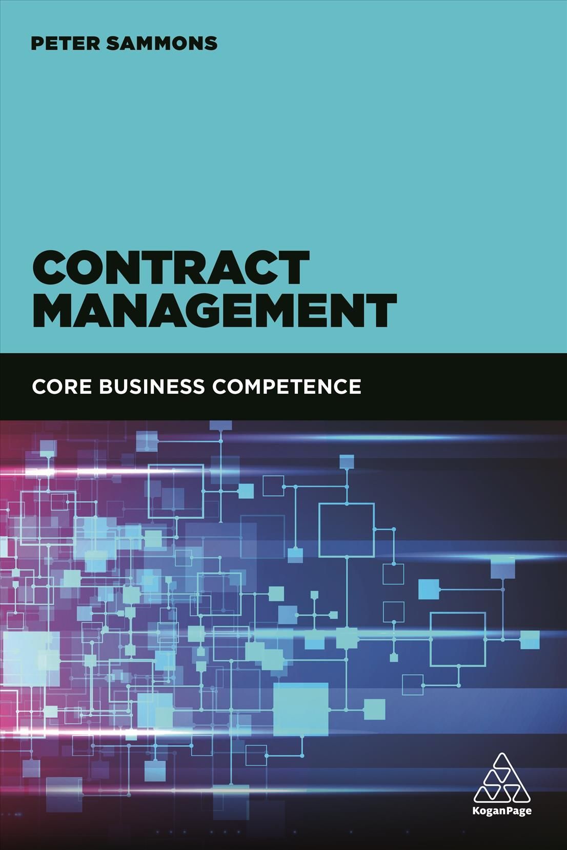 Contract Management By Peter A. Sammons 9780749480646 (Paperback)