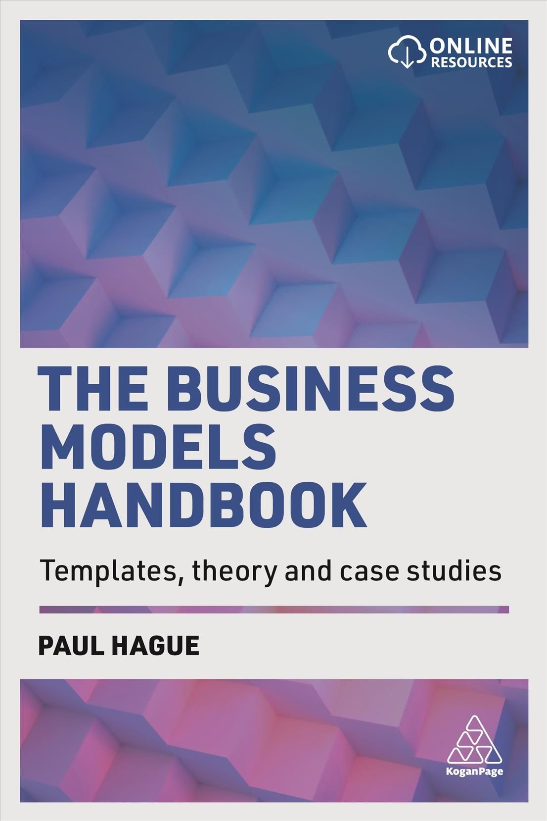 The Business Models Handbook By Paul N. Hague 9780749481872