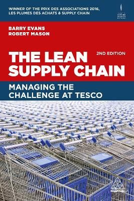 The Lean Supply Chain By Barry Evans, Robert Mason 9780749482060
