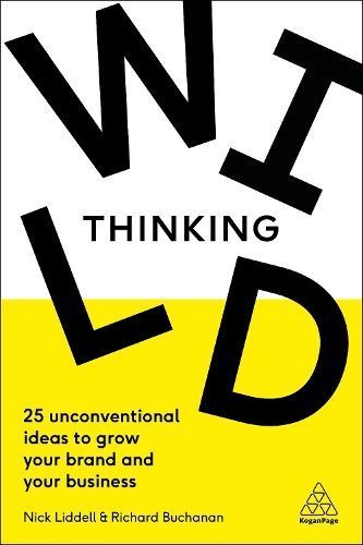 Wild Thinking By Nick Liddell, Richard Buchanan 9780749484507