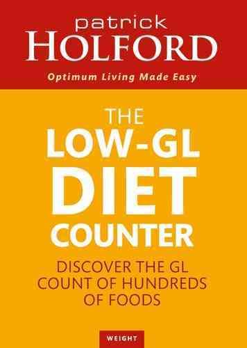 The Low-GL Diet Counter By Patrick Holford 9780749926786 (Paperback)