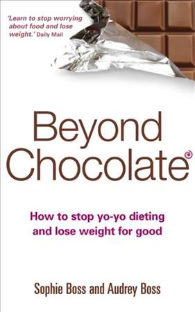 Beyond Chocolate By Sophie Boss, Audrey Boss 9780749927080 (Paperback)