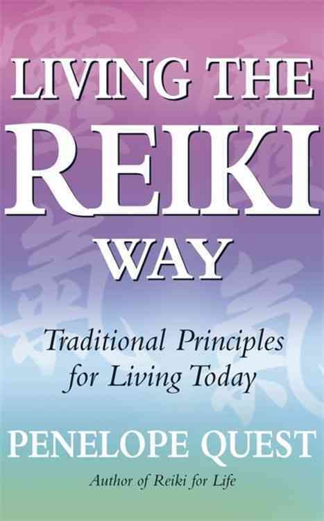 Living the Reiki Way By Penelope Quest 9780749929336 (Paperback)