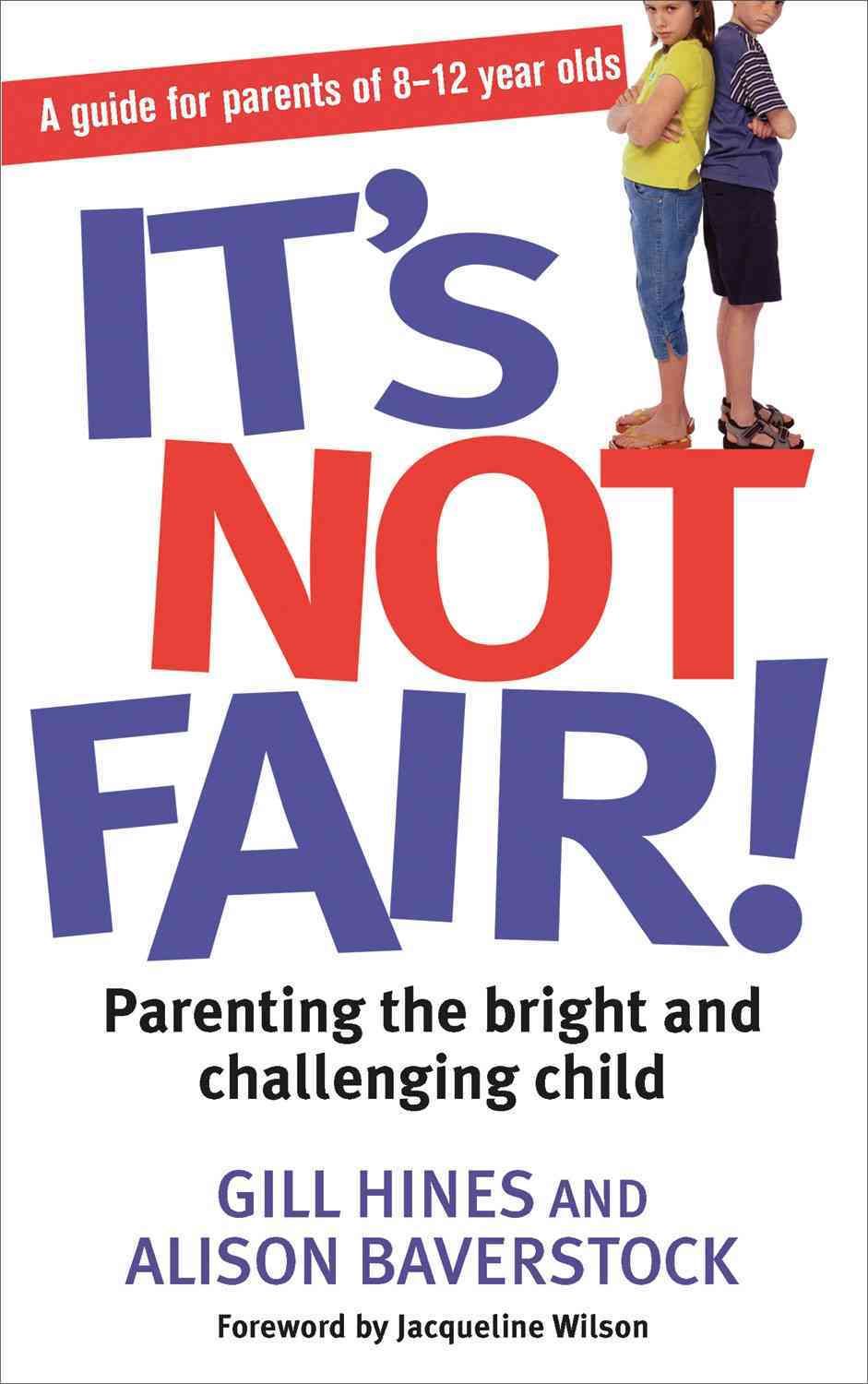 It's Not Fair! By Gill Hines, Alison Baverstock 9780749952488