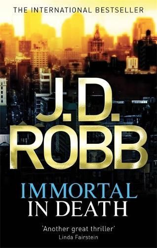 Immortal in Death By J. D. Robb 9780749954611 (Paperback)