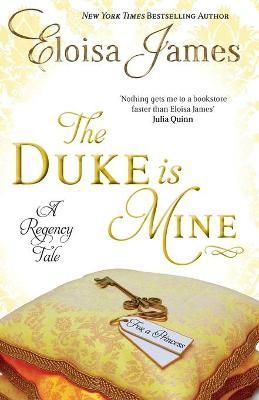 The Duke is Mine By James, Eloisa 9780749956028 (Paperback)