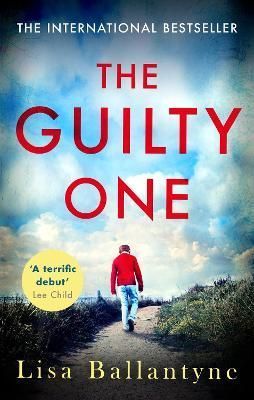 The Guilty One By Lisa Ballantyne 9780749957285 (Paperback)