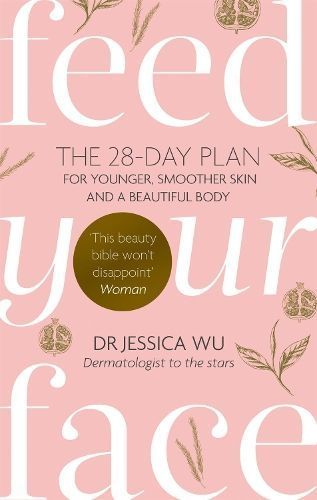 Feed Your Face By Jessica Wu 9780749957452 (Paperback)