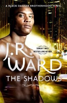 The Shadows By J. R. Ward 9780749959630 (Paperback)