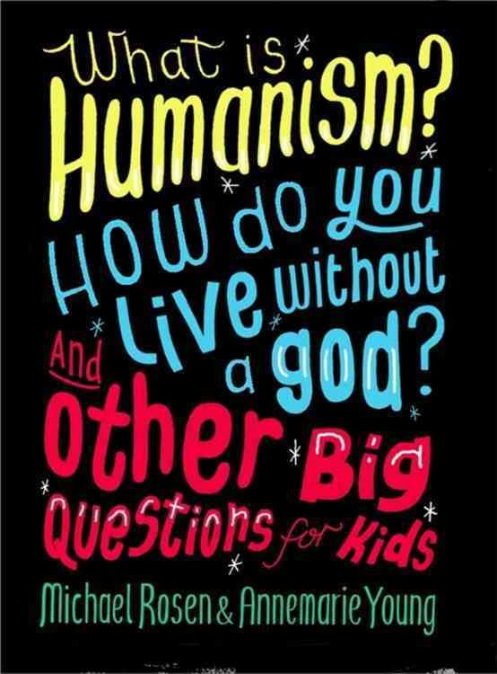 What Is Humanism? By Michael Rosen, Annemarie Young 9780750288422