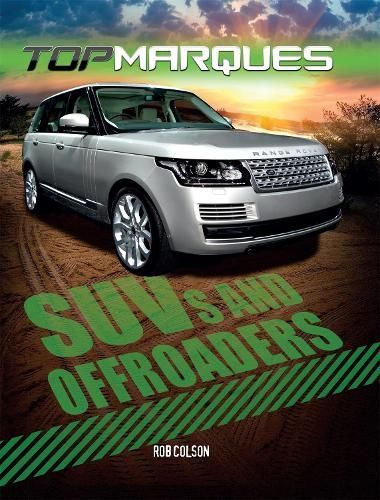 SUVs and Offroaders By Rob Colson 9780750297974 (Paperback)