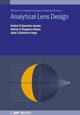Analytical Lens Design 9780750331654 (Hardback)