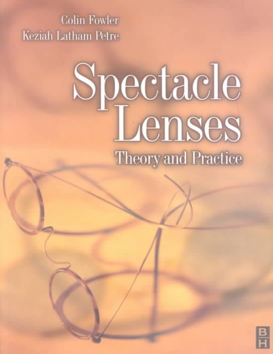 Spectacle Lenses By Colin Fowler, Keziah Latham Petre 9780750623704