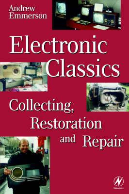 Electronic Classics By Andrew Emmerson 9780750637886 (Paperback)