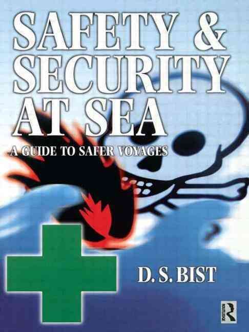 Safety and Security at Sea By Bist, D S 9780750647748 (Paperback)