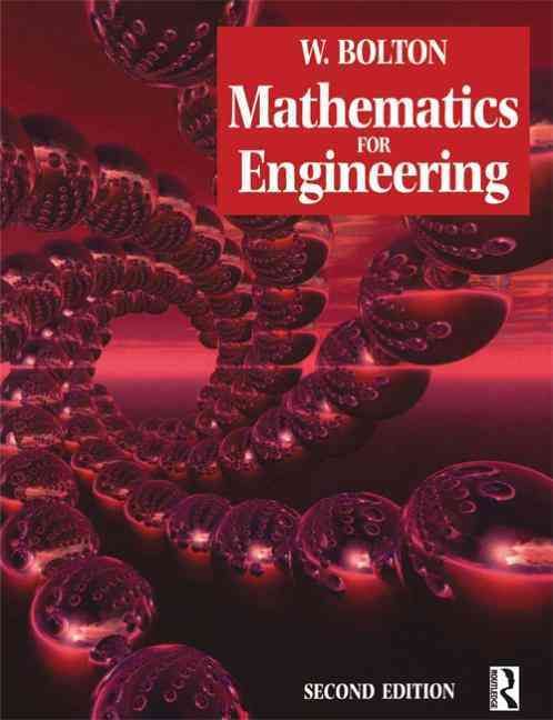 Mathematics for Engineering By W. Bolton 9780750649315 (Paperback)