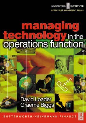 Managing Technology in the Operations Function 9780750654852