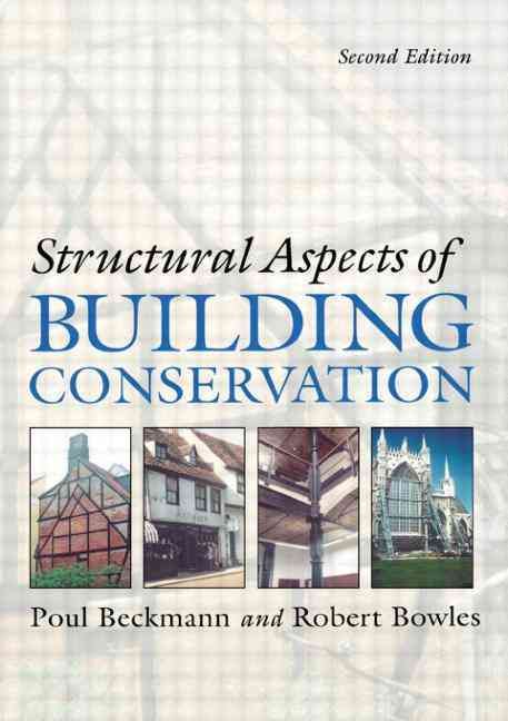 Structural Aspects of Building Conservation 9780750657334 (Paperback)