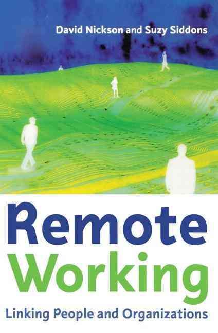 Remote Working By David Nickson, Suzy Siddons 9780750658591