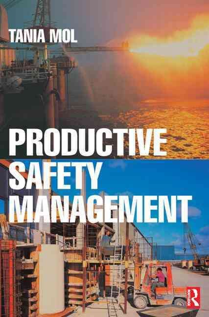 Productive Safety Management By Tania Mol 9780750659222 (Paperback)