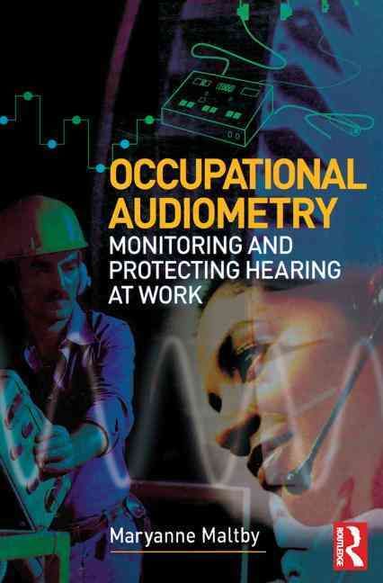Occupational Audiometry By Maltby, MaryAnne 9780750666589 (Paperback)