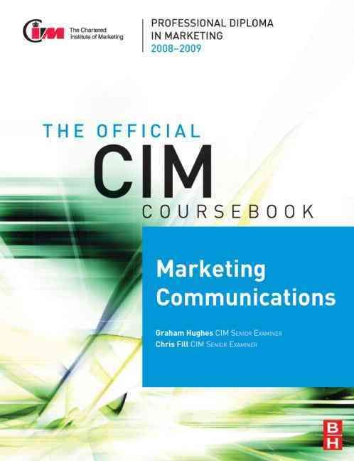 Marketing Communications 2008-2009 9780750689670 (Paperback)