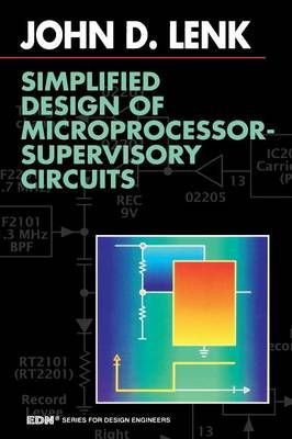 Simplified Design of Microprocessor-Supervisory Circuits 9780750696524