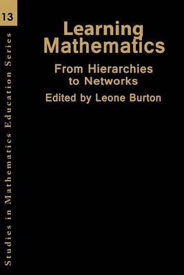 Learning Mathematics : From Hierarchies to Networks 9780750710084