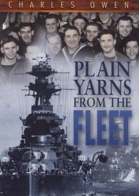 Plain Yarns from the Fleet By Charles Owen 9780750919852