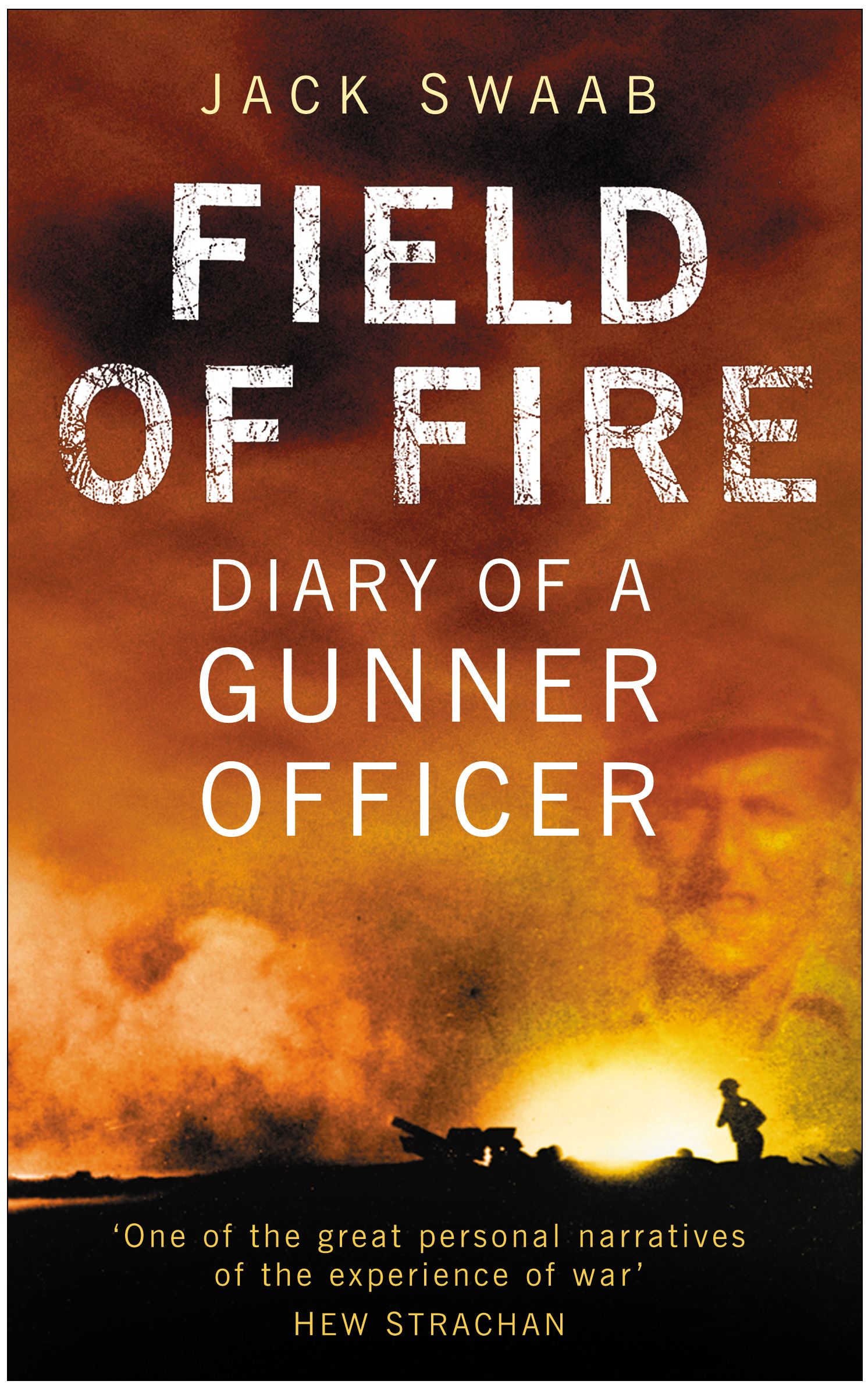 Field of Fire By Jack Swaab 9780750942768 (Paperback)