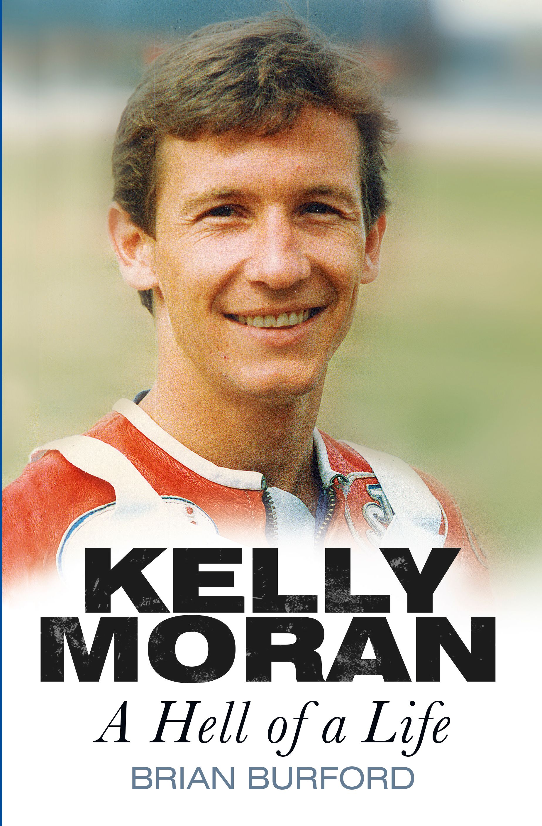 Kelly Moran By Brian Burford 9780750953887 (Paperback)