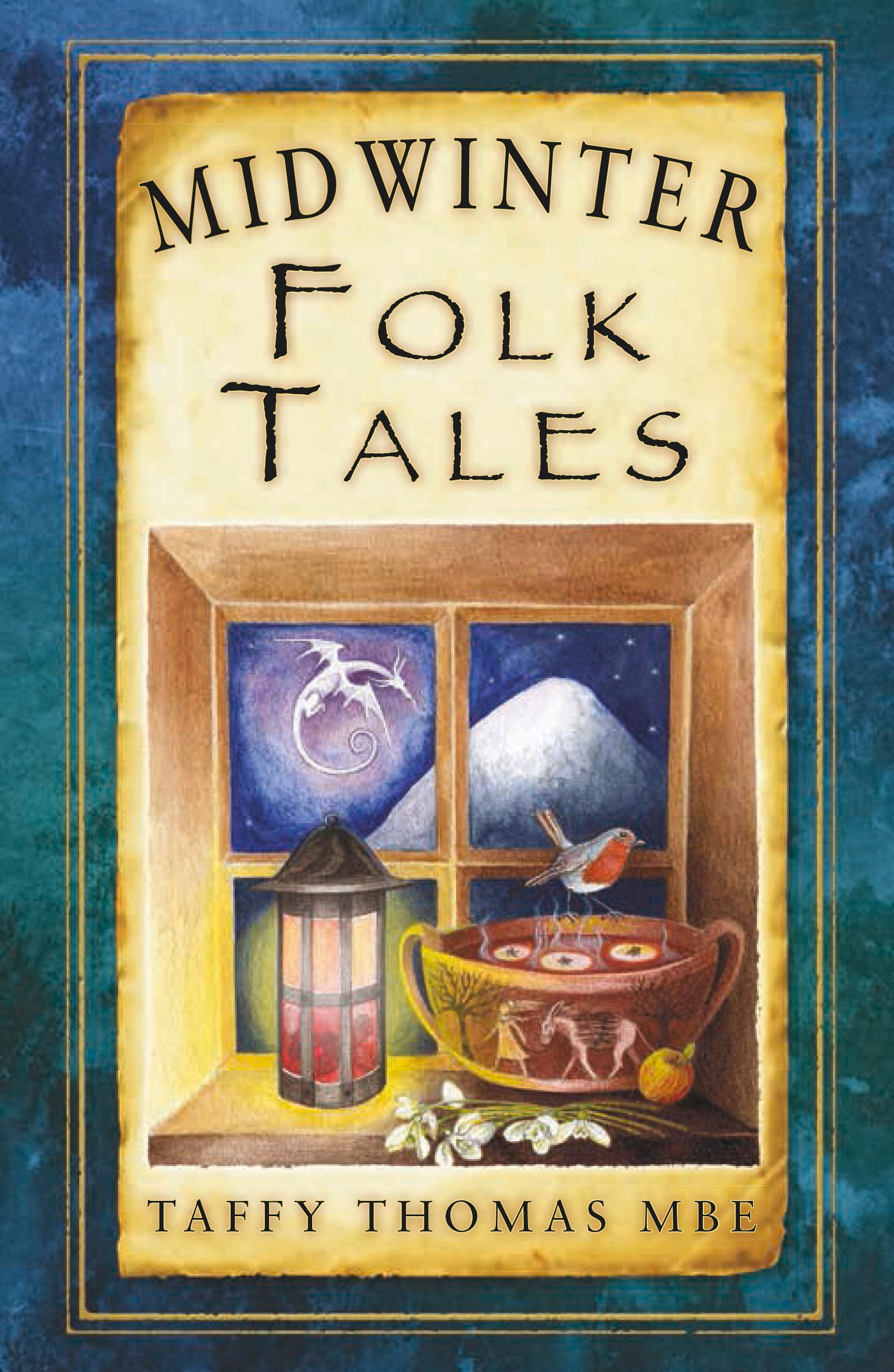 Midwinter Folk Tales By Taffy Thomas 9780750955881 (Paperback)