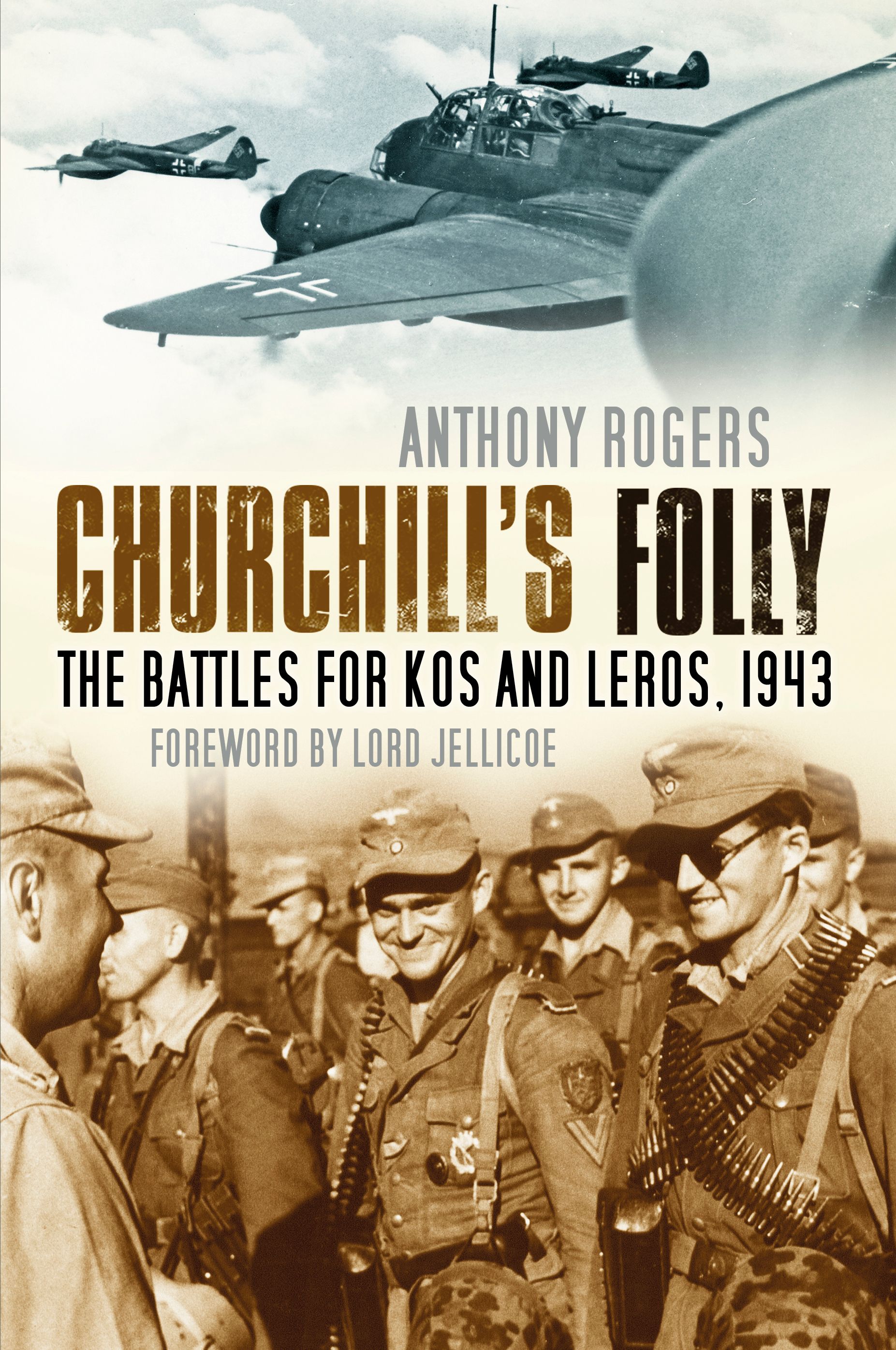 Churchill's Folly By Anthony Rogers 9780750968355 (Paperback)