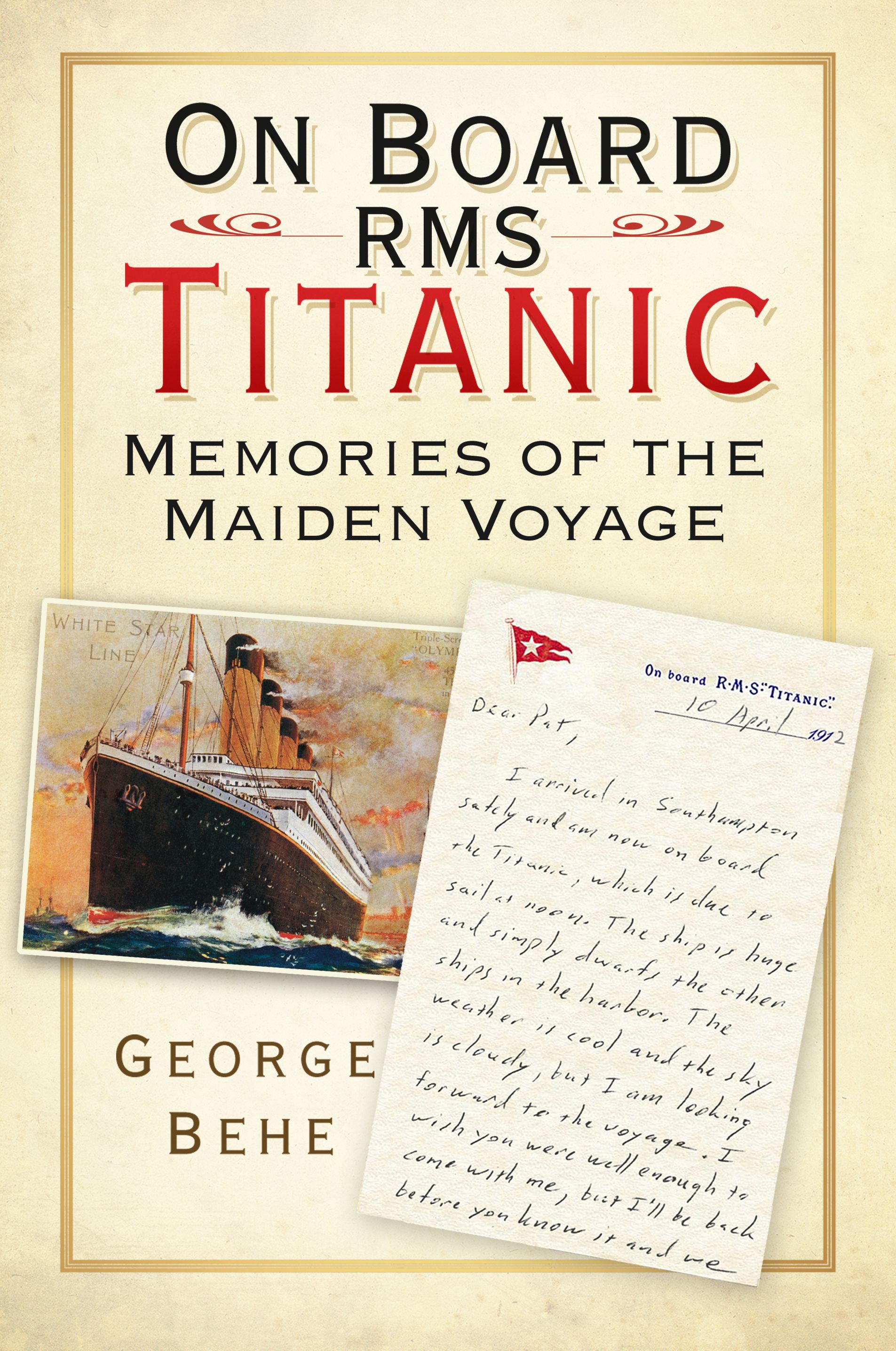 On Board RMS Titanic By George Behe 9780750982689 (Paperback)