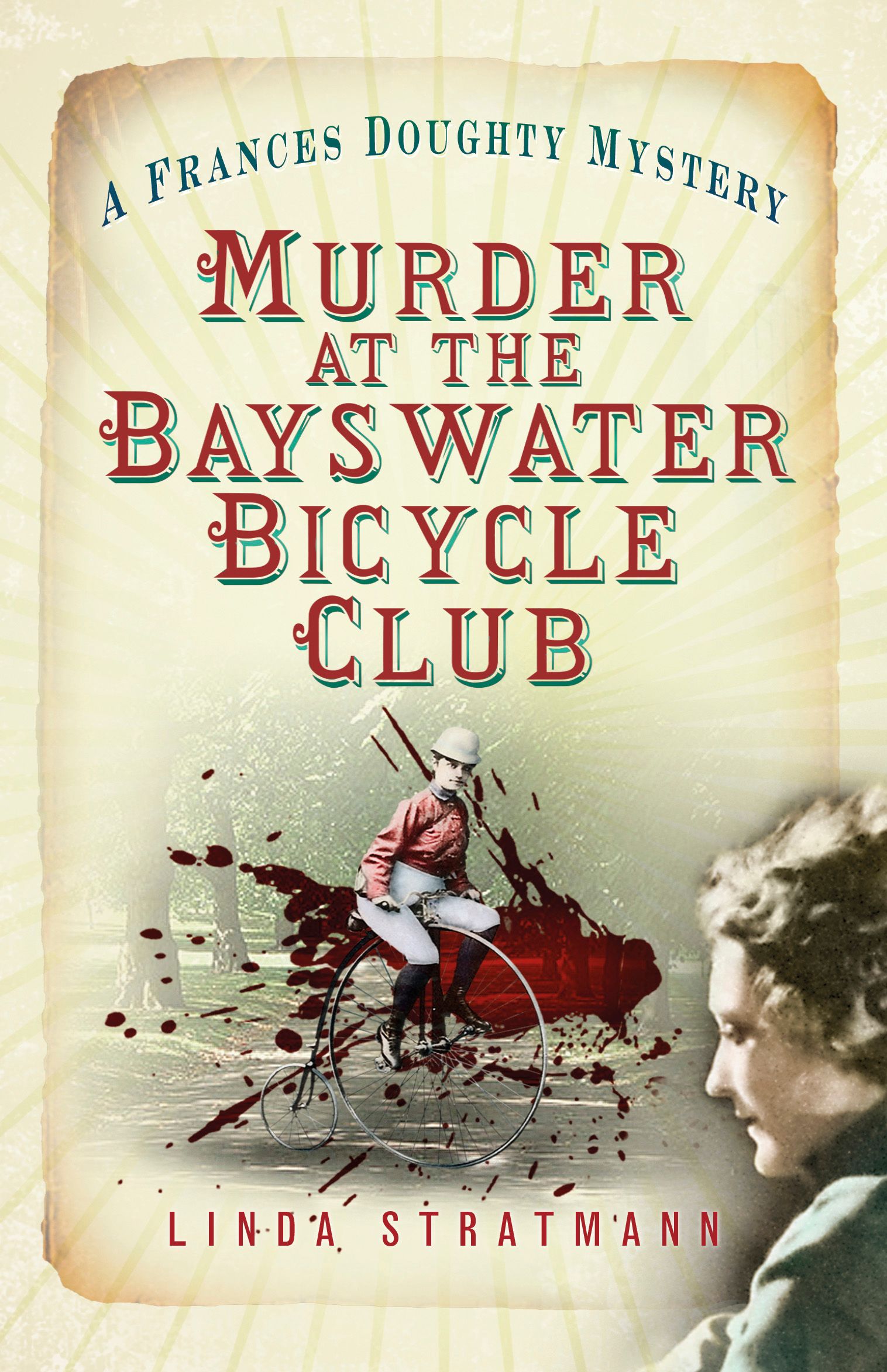 Murder at the Bayswater Bicycle Club By Linda Stratmann 9780750984409