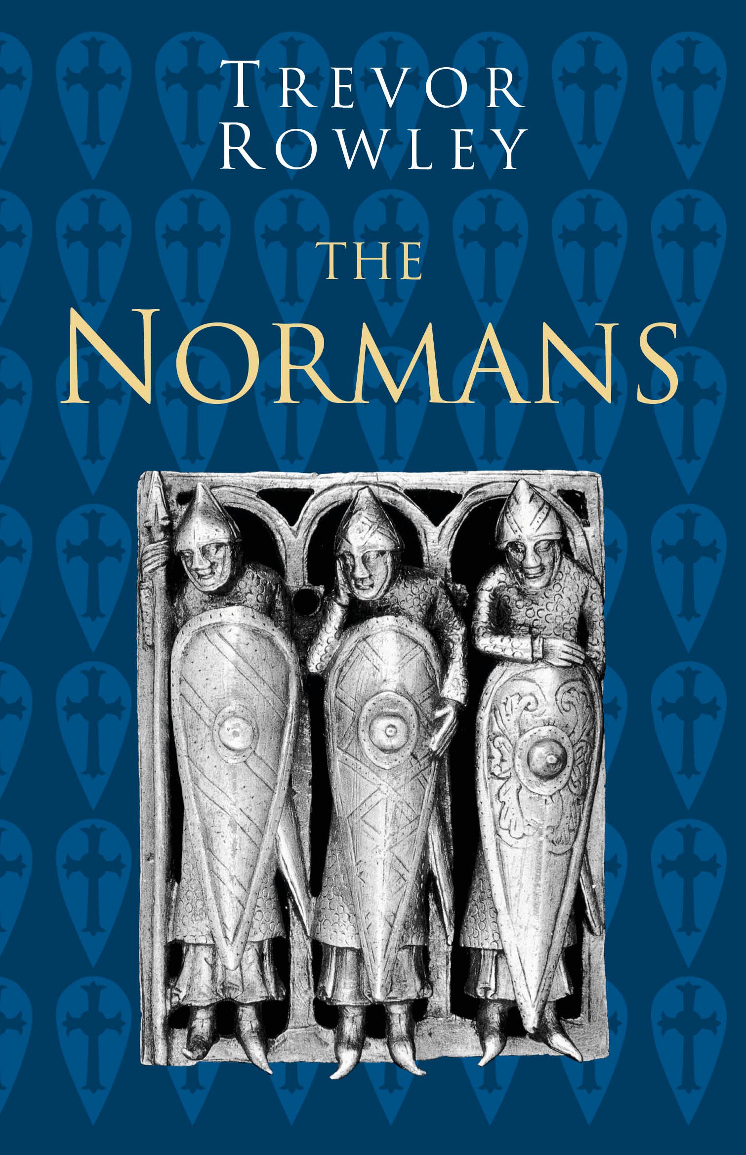 The Normans: Classic Histories Series By Trevor Rowley 9780750993883