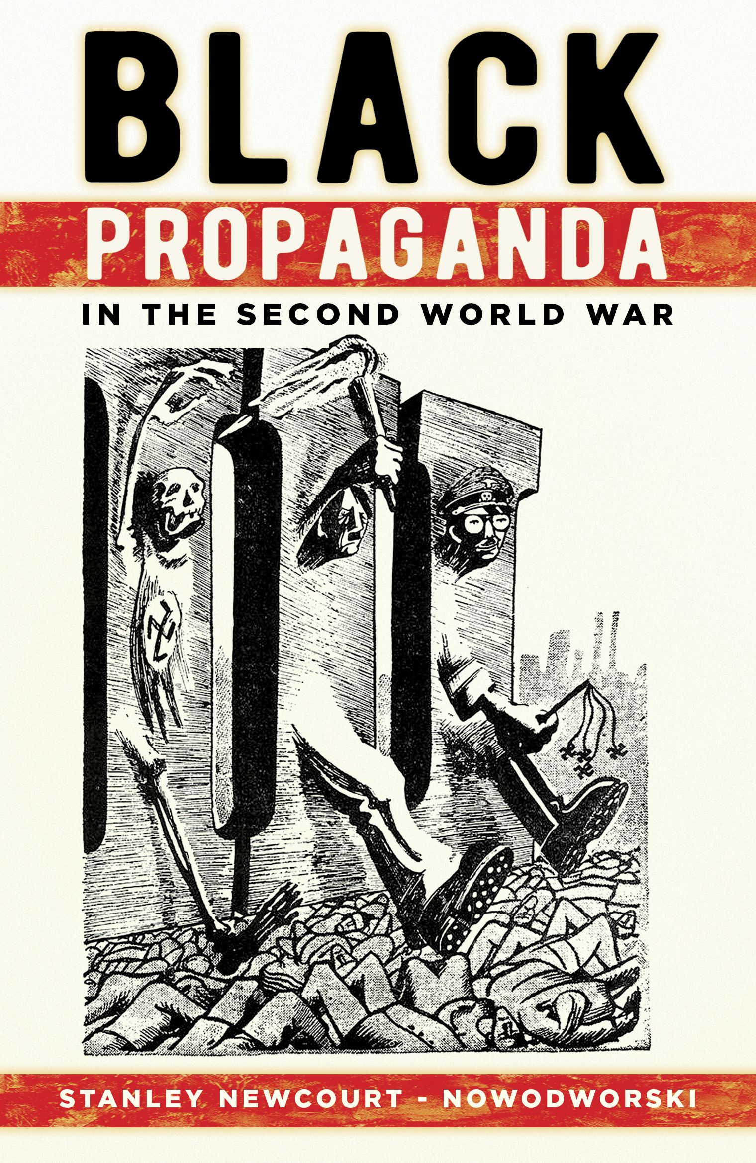 Black Propaganda in the Second World War 9780750995153 (Paperback)