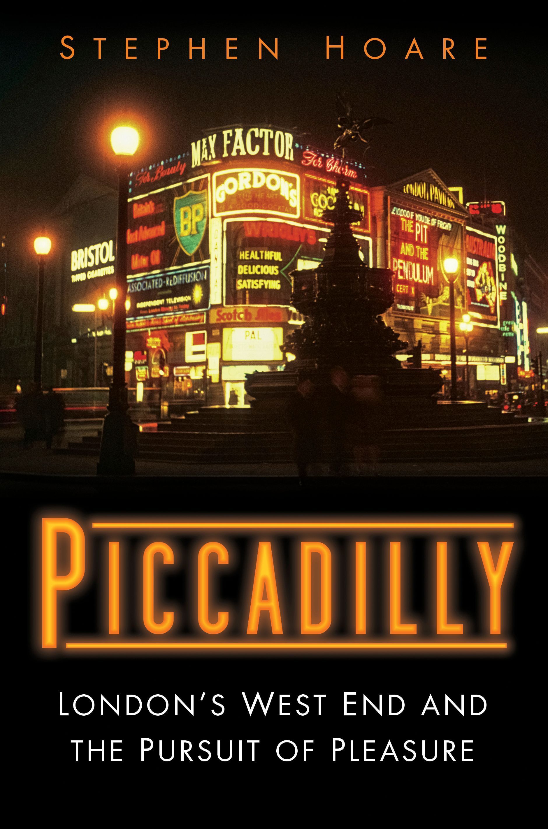 Piccadilly By Stephen Hoare 9780750995658 (Hardback)