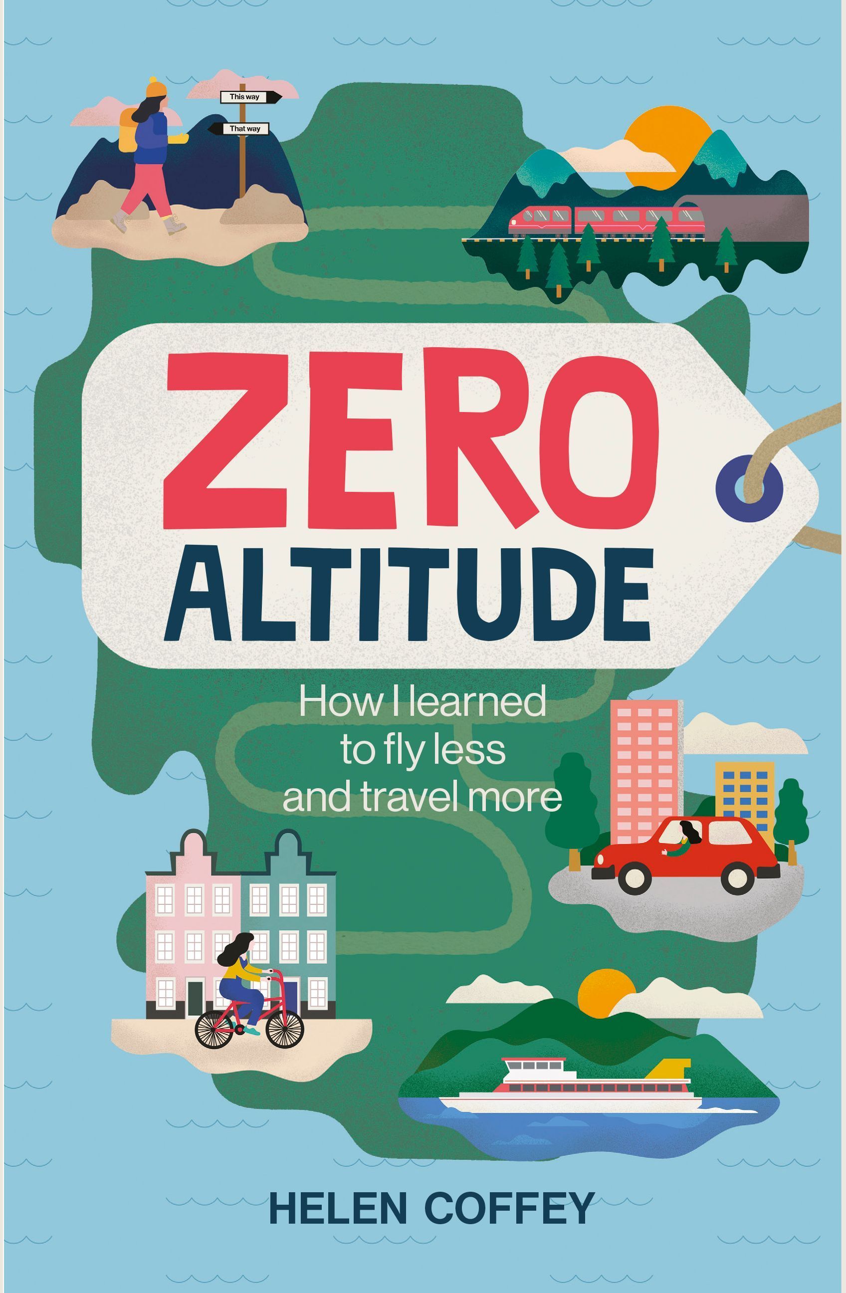 Zero Altitude By Helen Coffey 9780750995726 (Hardback)
